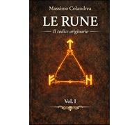 Le Rune: Il codice originario