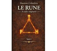 Le Rune: Il codice originario