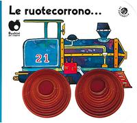 Le ruote corrono...