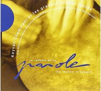 Le Rythme De La Parole: The Rhythm of Speech by K Chemirani & Les Grandes Voix Du Monde (2004-08-18)