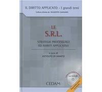 Le S.R.L. Strategie processuali e ambiti applicativi. Con CD-ROM