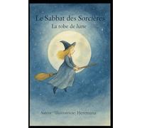 le sabbat des sorcières: la robe de lune