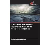 Le sabbie bituminose nigeriane: un'analisi tecnico-economica