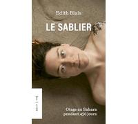 Le sablier: Otage au Sahara pendant 450 jours