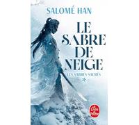 Le sabre de neige