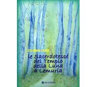 Le sacerdotesse del Tempio della Luna a Lemuria