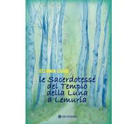 Le sacerdotesse del Tempio della Luna a Lemuria