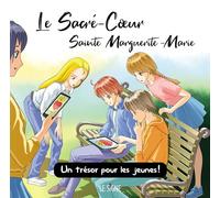 Le Sacré-Coeur Sainte Marguerite-Marie: Un trésor pour les jeunes !
