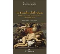 Le Sacrifice d'Abraham: Chef-d'oeuvre grec de la Renaissance crétoise (XVIe - XVIIe siècles)
