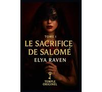 Le sacrifice de Salomé: 1