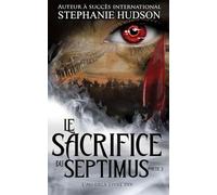 Le Sacrifice du Septimus - Partie 2: La Saga de l'Au-delà n° 9