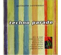 Le Sage,Eric - Guillaume Connesson-Techno Parade