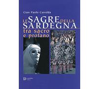 Le sagre della Sardegna tra sacro e profano