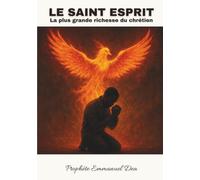 Le saint Esprit la plus grande richesse du chrétien