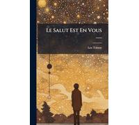 Le Salut Est En Vous ......