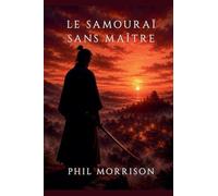 Le Samouraï sans Maître