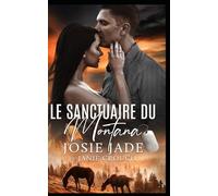 Le Sanctuaire Du Montana