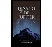 Le Sang de Jupiter: Épisode 1