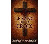 Le sang de la croix