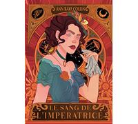 Le sang de l'Impératrice