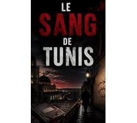 Le sang de Tunis