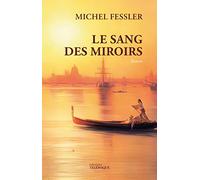 Le sang des miroirs