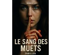 Le Sang des Muets