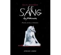 Le Sang des promesses: Puzzle, racines et rhizomes