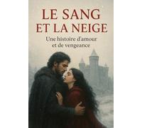 Le Sang et la Neige