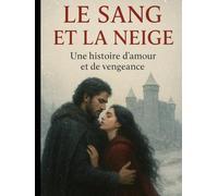 Le Sang et la Neige