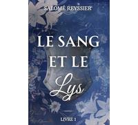 LE SANG ET LE LYS