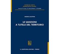 Le sanzioni a tutela del territorio