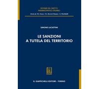 Le sanzioni a tutela del territorio - Lucattini Simone