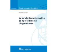 Le sanzioni amministrative ed il procedimento di opposizione