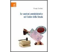 Le sanzioni amministrative nel codice della strada