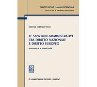 Le sanzioni amministrative tra diritto nazionale e diritto europeo