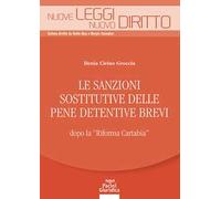 Le sanzioni sostitutive delle pene detentive brevi dopo la «Riforma Cartabia»