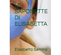 LE SAPONETTE DI ELISABETTA