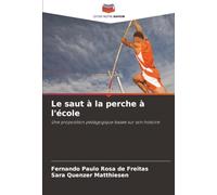 Le saut à la perche à l'école: Une proposition pédagogique basée sur son histoire