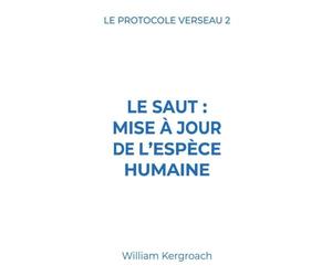 Le Saut: mise à jour de l'espèce humaine: 2