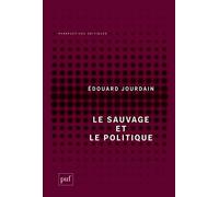 Le sauvage et le politique