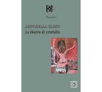 LE SBARRE DI CRISTALLO