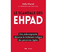 Le scandale des EHPAD: Une aide-soignante dénonce le traitement indigne des personnes âgées