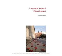Le scarpe rosse di Elina Chauvet