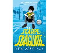 Le scarpe sbagliate - Percival Tom
