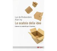 Le scatole delle idee. Liberare la creatività per il business