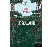 Le scavatrici