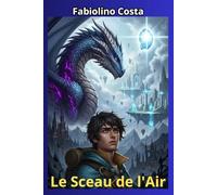 Le Sceau de l'Air: Le premier tome d'une épopée fantastique. Ici, le pouvoir n'est pas liberté, mais la promesse d'impossibles sacrifices. L'amour y ... Et chaque triomphe laisse une cicatrice.