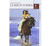Le scelte di Erica