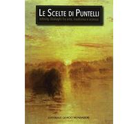 Le scelte di Puntelli. Infinity. Ediz. illustrata - Puntelli Giammarco